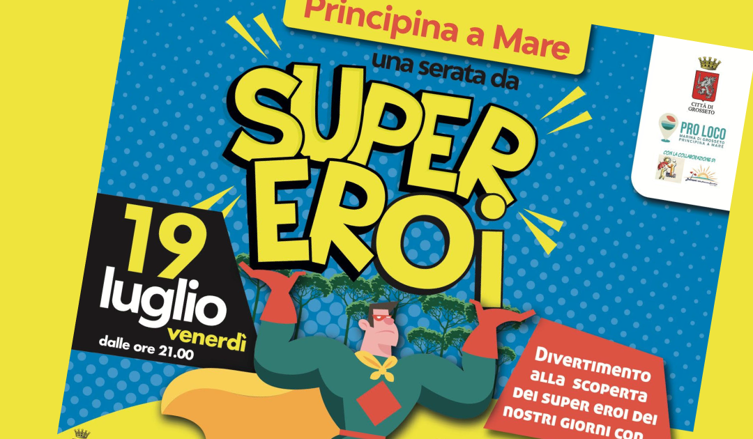 Serata da Super Eroi – Venerdì 19 Luglio dalle ore 21:00