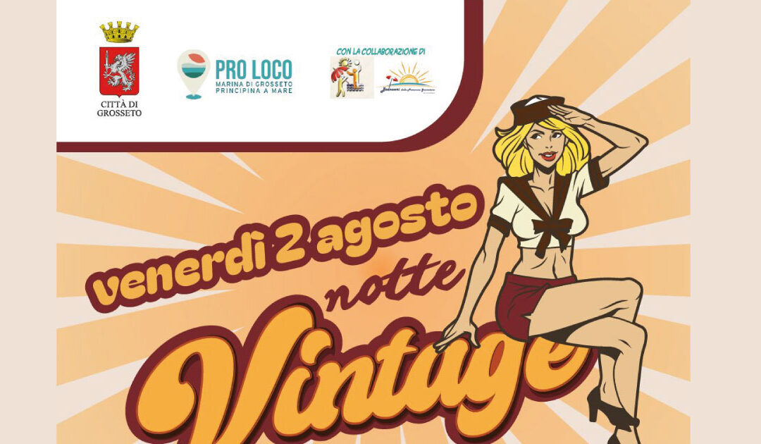 Notte vintage – venerdì 2 Agosto